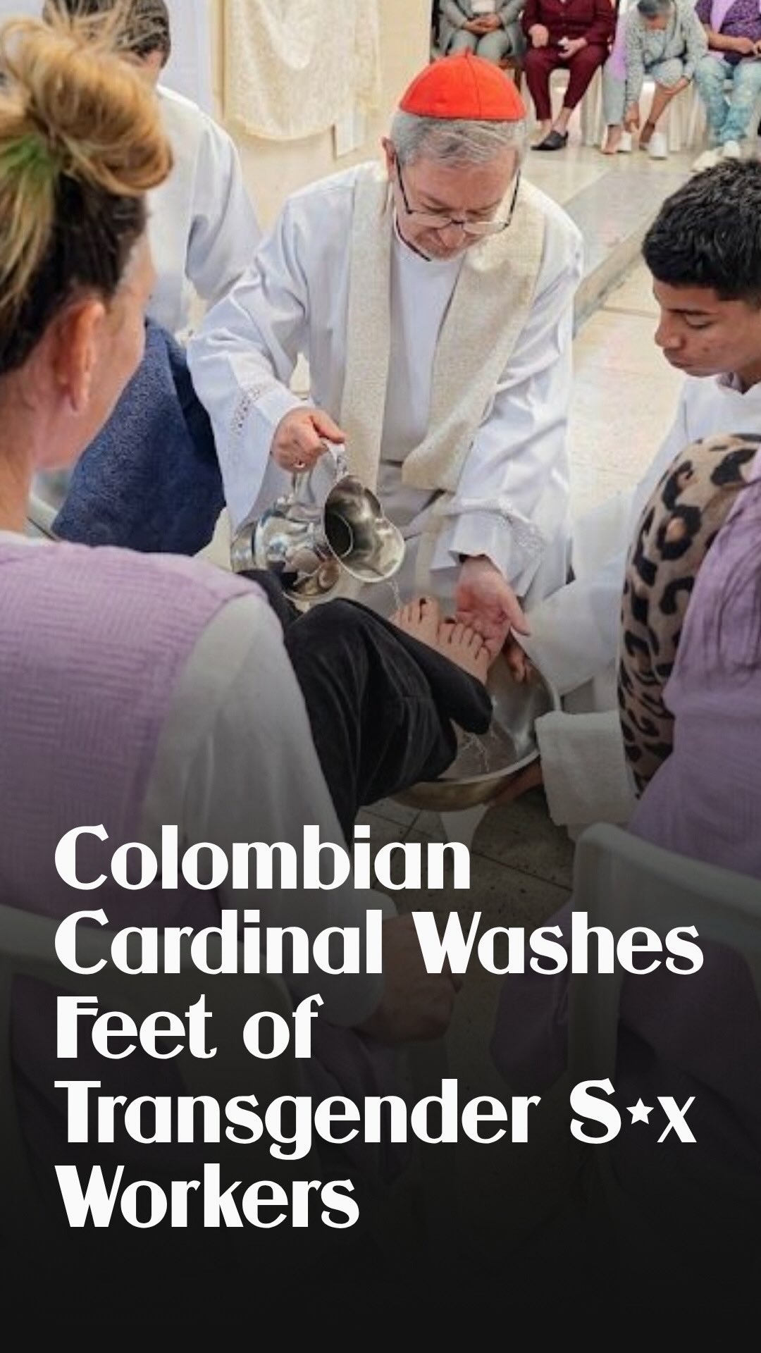 A Colombian Cardinal spent Holy Thursday washing the feet of transgender s*x workers in Bogotá’s red-light district and this is the secon…