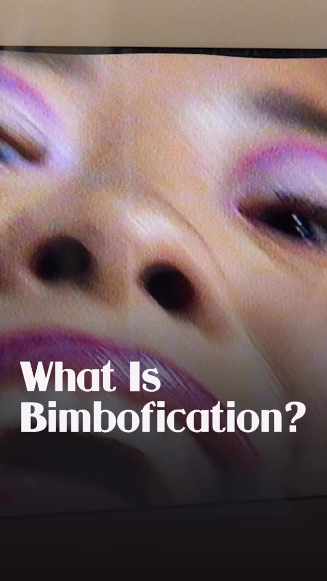 Bimbofication has officially entered the chat. Everyone’s heard the word now it’s time to actually understand it, so went straight to the…